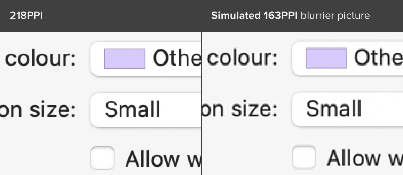 A comparison of 218PPI vs simulated 163PPI, showing the 163PPI display being blurrier